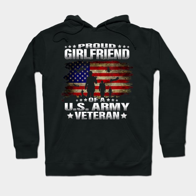 Proud Girlfriend Of A US Army Veteran Hoodie by Barnard